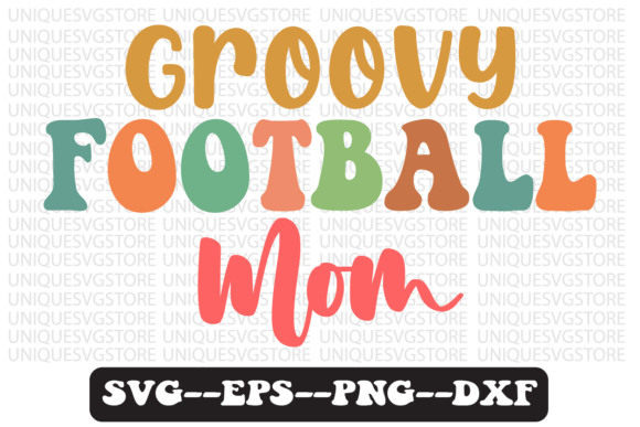 Download Groovy Football Mom Retro Svg Design - Retro Collection