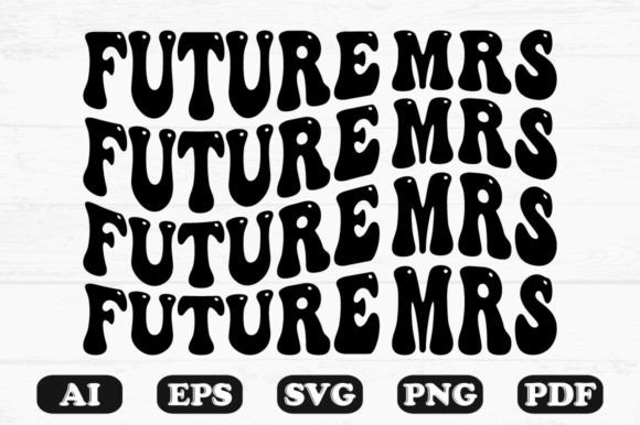 Download Future Mrs Retro Wavy Svg T-shirt - Retro Collection