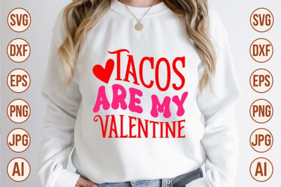 Download Tacos Are My Valentine Retro Designs - Retro Collection