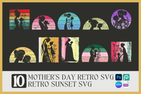 Download 10 Mother's Day Retro SVG, Retro Sunset - Retro Collection