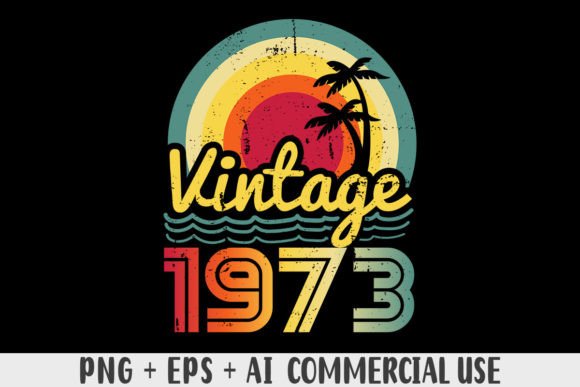 Download Vintage 1973 PNG Sublimation Design - Png sublimation design Collection