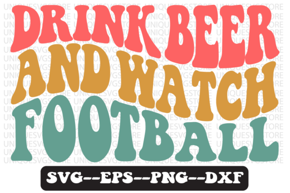 Download Drink Beer and Watch Football Retro Svg - Retro Collection