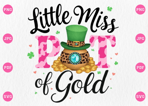 Download Little Miss Pot of Gold St.Patrick's SVG - Premium Resources