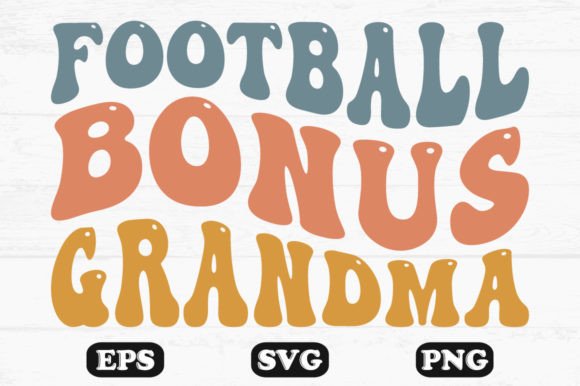 Download Football Bonus Grandma Retro Svg Designs - Retro Collection