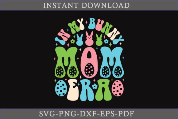 Download In My Bunny Mom Era Retro Gift Shirt SVG - Retro Collection