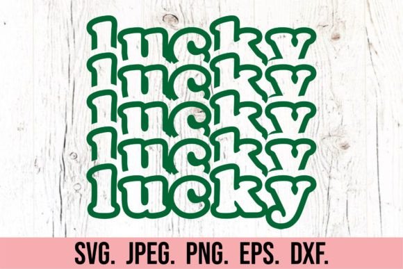 Download Trendy Lucky SVG - Retro St Patrick's - Lucky svg Collection